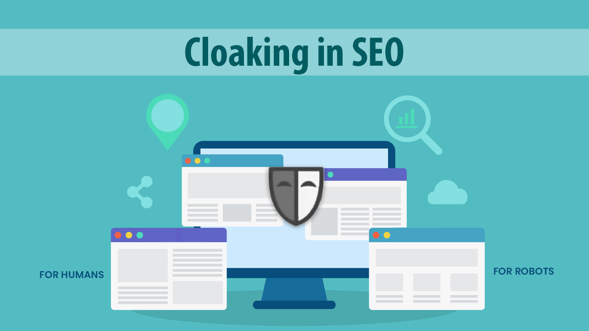 What is cloaking in SEO?