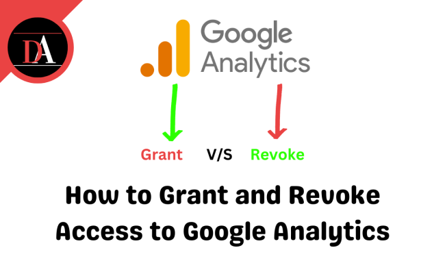 Grant and Revoke Access to Google Analytics